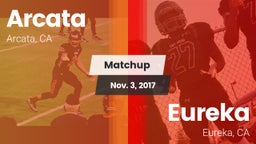 Matchup: Arcata  vs. Eureka  2017