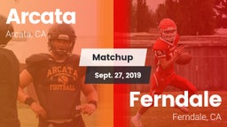 Matchup: Arcata  vs. Ferndale  2019