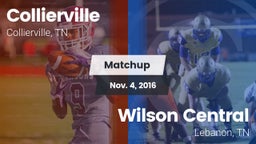Matchup: Collierville High vs. Wilson Central  2016