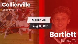 Matchup: Collierville High vs. Bartlett  2018