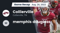 Recap: Collierville  vs. memphis douglass 2022