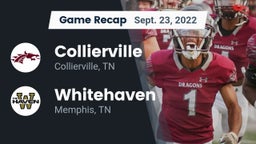 Recap: Collierville  vs. Whitehaven  2022