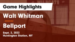 Walt Whitman  vs Bellport  Game Highlights - Sept. 2, 2022