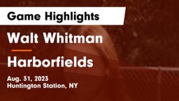 Walt Whitman  vs Harborfields  Game Highlights - Aug. 31, 2023