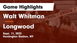 Walt Whitman  vs Longwood  Game Highlights - Sept. 11, 2023
