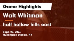 Walt Whitman  vs half hollow hills east Game Highlights - Sept. 20, 2023