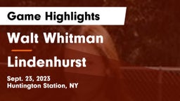 Walt Whitman  vs Lindenhurst  Game Highlights - Sept. 23, 2023