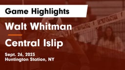 Walt Whitman  vs Central Islip  Game Highlights - Sept. 26, 2023