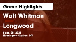 Walt Whitman  vs Longwood  Game Highlights - Sept. 28, 2023