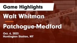 Walt Whitman  vs Patchogue-Medford  Game Highlights - Oct. 6, 2023