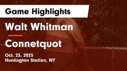Walt Whitman  vs Connetquot  Game Highlights - Oct. 23, 2023