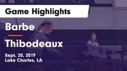 Barbe  vs Thibodeaux Game Highlights - Sept. 20, 2019
