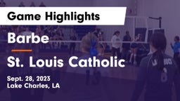 Barbe  vs St. Louis Catholic  Game Highlights - Sept. 28, 2023