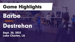 Barbe  vs Destrehan  Game Highlights - Sept. 30, 2023
