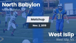 Matchup: North Babylon High vs. West Islip  2019