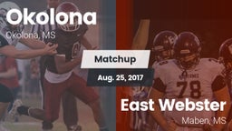 Matchup: Okolona  vs. East Webster  2017