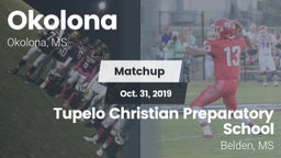 Matchup: Okolona  vs. Tupelo Christian Preparatory School 2019