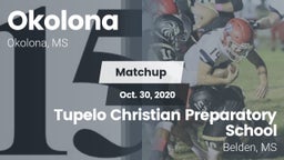 Matchup: Okolona  vs. Tupelo Christian Preparatory School 2020