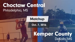 Matchup: Choctaw Central vs. Kemper County  2016