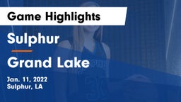 Sulphur  vs Grand Lake  Game Highlights - Jan. 11, 2022