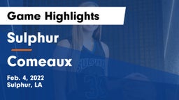 Sulphur  vs Comeaux Game Highlights - Feb. 4, 2022