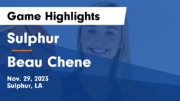 Sulphur  vs Beau Chene Game Highlights - Nov. 29, 2023