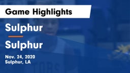 Sulphur  vs Sulphur  Game Highlights - Nov. 24, 2020