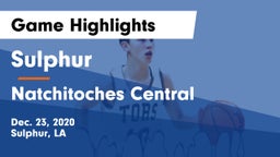 Sulphur  vs Natchitoches Central  Game Highlights - Dec. 23, 2020