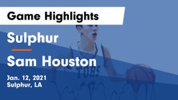 Sulphur  vs Sam Houston  Game Highlights - Jan. 12, 2021