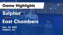 Sulphur  vs East Chambers  Game Highlights - Dec. 20, 2023