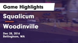 Squalicum  vs Woodinville  Game Highlights - Dec 28, 2016