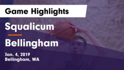 Squalicum  vs Bellingham  Game Highlights - Jan. 4, 2019