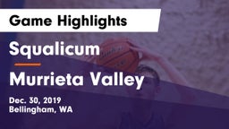 Squalicum  vs Murrieta Valley  Game Highlights - Dec. 30, 2019