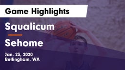 Squalicum  vs Sehome  Game Highlights - Jan. 23, 2020