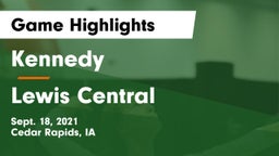 Kennedy  vs Lewis Central  Game Highlights - Sept. 18, 2021