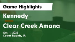 Kennedy  vs Clear Creek Amana Game Highlights - Oct. 1, 2022