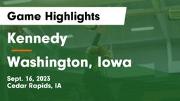 Kennedy  vs Washington, Iowa Game Highlights - Sept. 16, 2023