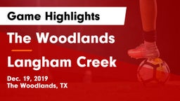 The Woodlands  vs Langham Creek Game Highlights - Dec. 19, 2019