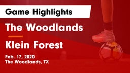 The Woodlands  vs Klein Forest  Game Highlights - Feb. 17, 2020