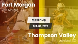 Matchup: Fort Morgan High vs. Thompson Valley  2020