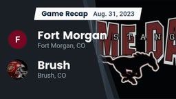 Recap: Fort Morgan  vs. Brush  2023