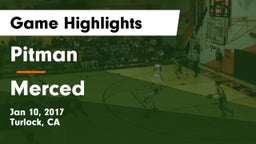 Pitman  vs Merced  Game Highlights - Jan 10, 2017