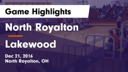North Royalton  vs Lakewood  Game Highlights - Dec 21, 2016