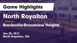North Royalton  vs Brecksville-Broadview Heights  Game Highlights - Jan 28, 2017