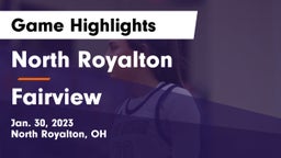 North Royalton  vs Fairview  Game Highlights - Jan. 30, 2023