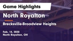 North Royalton  vs Brecksville-Broadview Heights  Game Highlights - Feb. 14, 2020