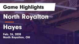 North Royalton  vs Hayes  Game Highlights - Feb. 26, 2020