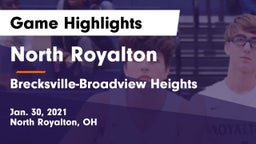 North Royalton  vs Brecksville-Broadview Heights  Game Highlights - Jan. 30, 2021
