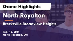 North Royalton  vs Brecksville-Broadview Heights  Game Highlights - Feb. 12, 2021