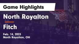 North Royalton  vs Fitch  Game Highlights - Feb. 14, 2023